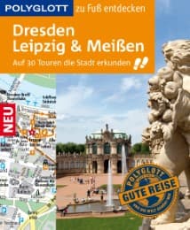 Cover von Dresden, Leipzig & Meißen zu Fuß entdecken