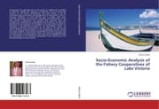 Cover von Socio-Economic Analysis of the Fishery Cooperatives of Lake Victoria