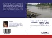 Cover von Trace Metals in Black River Sediments, Western Cape, South Africa