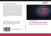 Cover von La revolucion entre lineas