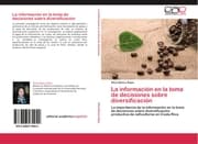 Cover von La informacion en la toma de decisiones sobre diversificacion