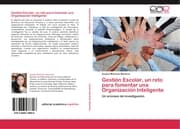 Cover von Gestión Escolar, un reto para fomentar una Organización Inteligente