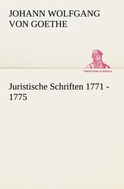 Cover von Juristische Schriften 1771 - 1775