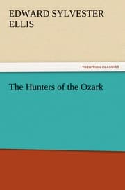Cover von The Hunters of the Ozark