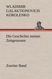 Cover von Die Geschichte meines Zeitgenossen - Zweiter Band