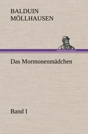 Cover von Das Mormonenmädchen - Band I