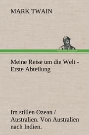 Cover von Meine Reise um die Welt - Erste Abteilung
