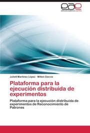 Cover von Plataforma para la ejecución distribuida de experimentos