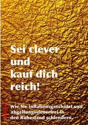 Cover von Sei clever und kauf dich reich!