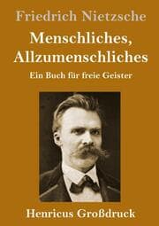 Cover von Menschliches, Allzumenschliches (Großdruck)