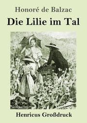 Cover von Die Lilie im Tal (Großdruck)