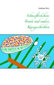 Cover von Schneeflöckchens Traum und andere Kurzgeschichten
