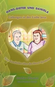 Cover von Hans-Dieter und Daniela - geborgen in der Liebe Jesu