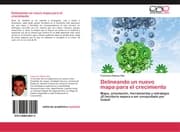 Cover von Delineando un nuevo mapa para el crecimiento