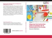 Cover von Algunas herramientas para el trabajo de la matemática en el aula