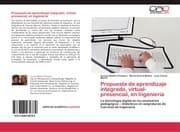 Cover von Propuesta de aprendizaje integrado, virtual-presencial, en Ingeniería
