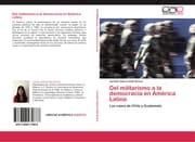 Cover von Del militarismo a la democracia en América Latina