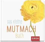Cover von Das kleine Mutmach-Buch