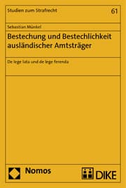 Cover von Bestechung und die Bestechlichkeit ausländischer Amtsträger