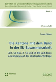 Cover von Die Kantone mit dem Bund in der EU-Zusammenarbeit