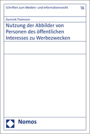 Cover von Nutzung der Abbilder von Personen des öffentlichen Interesses zu Werbezwecken