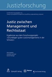 Cover von Justiz zwischen Management und Rechtsstaat