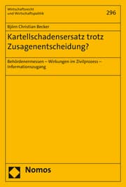 Cover von Kartellschadensersatz trotz Zusagenentscheidung?