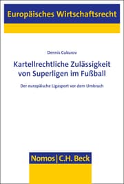 Cover von Kartellrechtliche Zulässigkeit von Superligen im Fußball