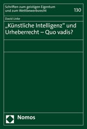 Cover von Künstliche Intelligenz und Urheberrecht - Quo vadis?