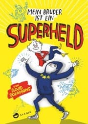 Cover von Mein Bruder ist ein Superheld