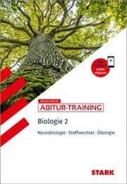 Cover von STARK Biologie 2 - Abitur-Training - Neurobiologie, Stoffwechselphysiologie, Ökologie