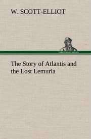 Cover von The Story of Atlantis and the Lost Lemuria