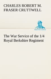 Cover von The War Service of the 1/4 Royal Berkshire Regiment (T.F.)
