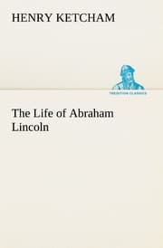 Cover von The Life of Abraham Lincoln