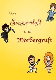 Cover von Von Sommerduft und Mördergruft