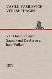 Cover von Van Orenburg naar Samarkand De Aarde en haar Volken, 1873