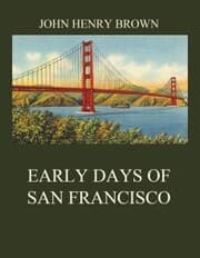 Cover von Early Days of San Francisco