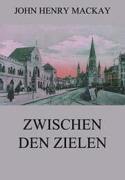 Cover von Zwischen den Zielen