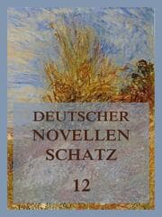 Cover von Deutscher Novellenschatz 12