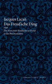Cover von Das Freud'sche Ding oder Der Sinn einer Rückkehr zu Freud in der Psychoanalyse