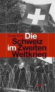 Cover von Die Schweiz im Zweiten Weltkrieg