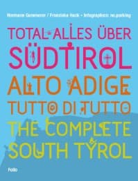 Cover von Total alles über Südtirol/Alto Adige - tutto di tutto/The Complete South Tyrol