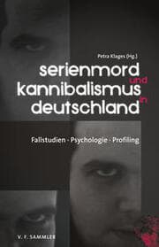 Cover von Serienmord und Kannibalismus in Deutschland