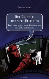 Cover von Der Antiheld hat viele Gesichter