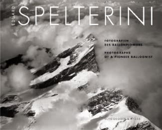 Cover von Eduard Spelterini - Fotografien des Ballonpioniers