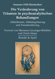 Cover von Die Veränderung von Träumen in psychoanalytischen Behandlungen
