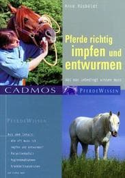 Cover von Pferde richtig impfen und entwurmen