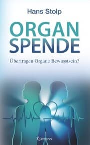 Cover von Organspende: Übertragen Organe Bewusstsein?