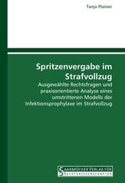 Cover von Spritzenvergabe im Strafvollzug