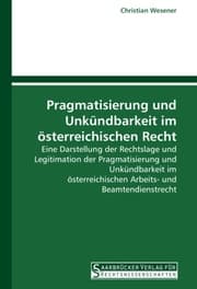 Cover von Pragmatisierung und Unkündbarkeit im österreichischen Recht